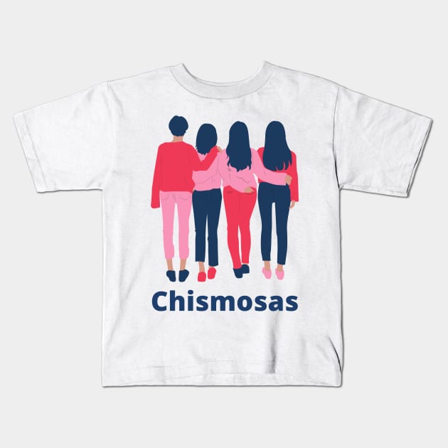 Chismosas Kids T-Shirt by Thisdorkynerd